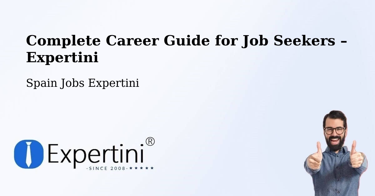 Career Guide for Job Seekers – Paradela - Paradela, Spain Jobs Expertini