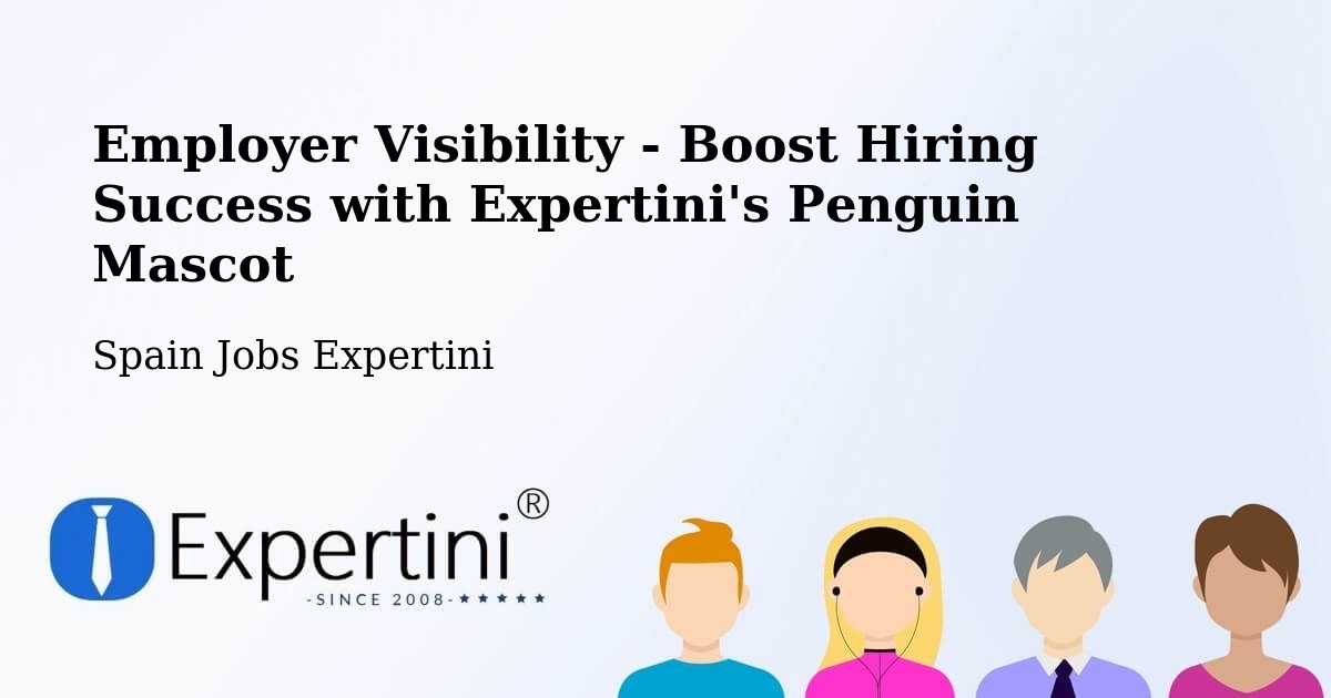 CV and Resume Visibility Optimization – Paradela - Spain Jobs Expertini